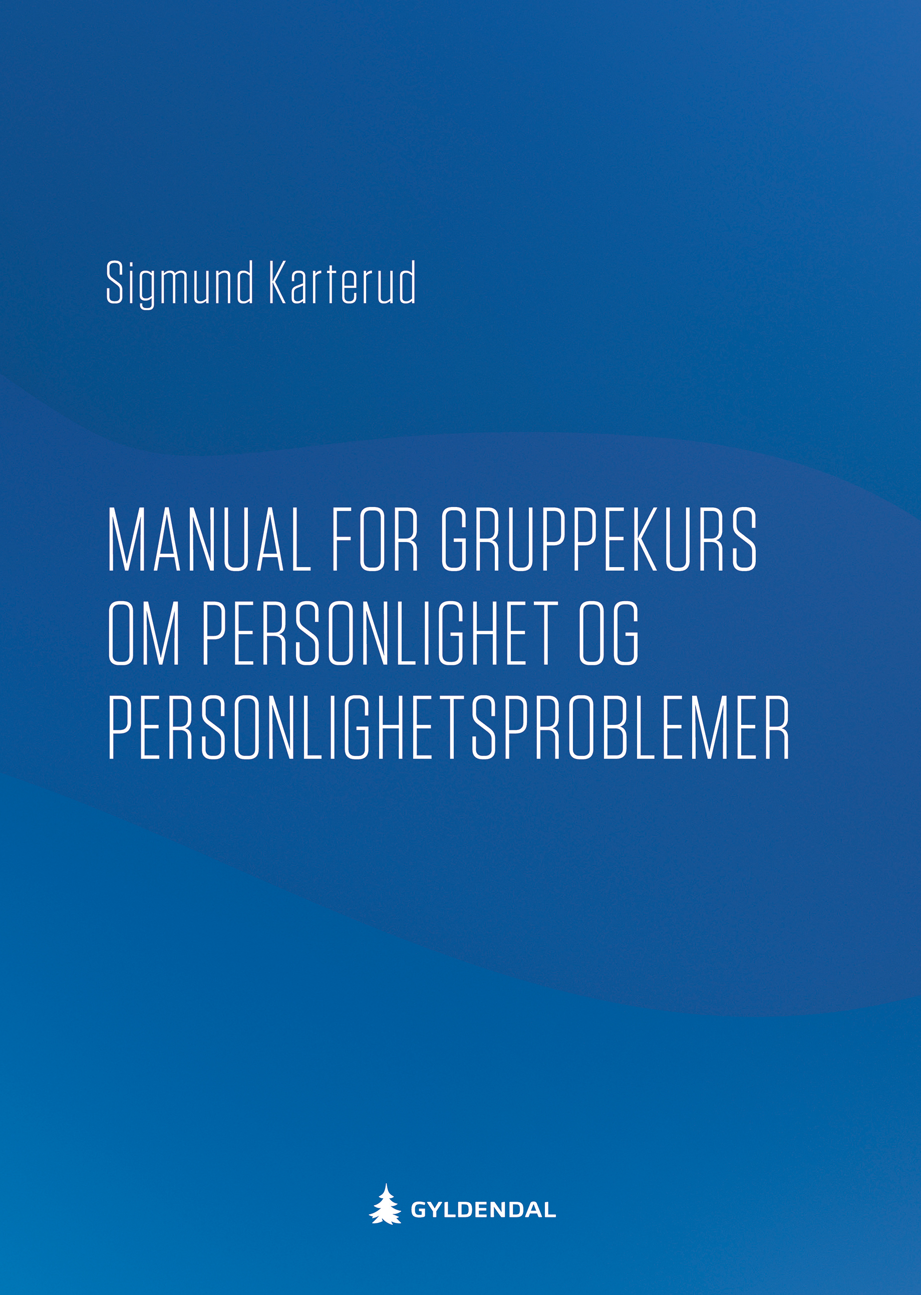 Manual for gruppekurs om personlighet og